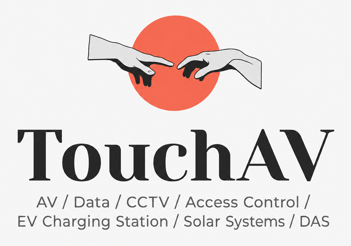 Touch AV — AV, Data, CCTV, Access Control, EV Charging Station, Solar Systems, DAS